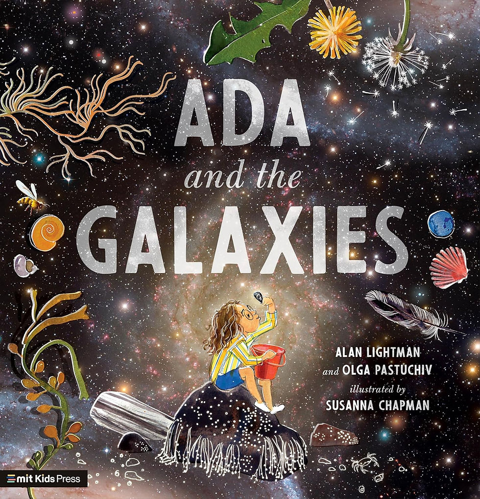 The cover of Ada and the Galaxies. An illustration of a girl sitting on an oversized mushroom, examining a mussel. She is surrounded by shells, roots, plants, insects, and stars.